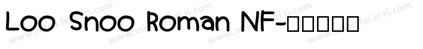 Loo Snoo Roman NF字体转换